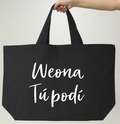 Bolsa Algodón - Weona Tú podí (negra)