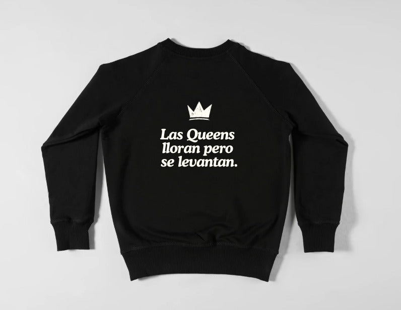 Polerón "Las Queens lloran pero se levantan."